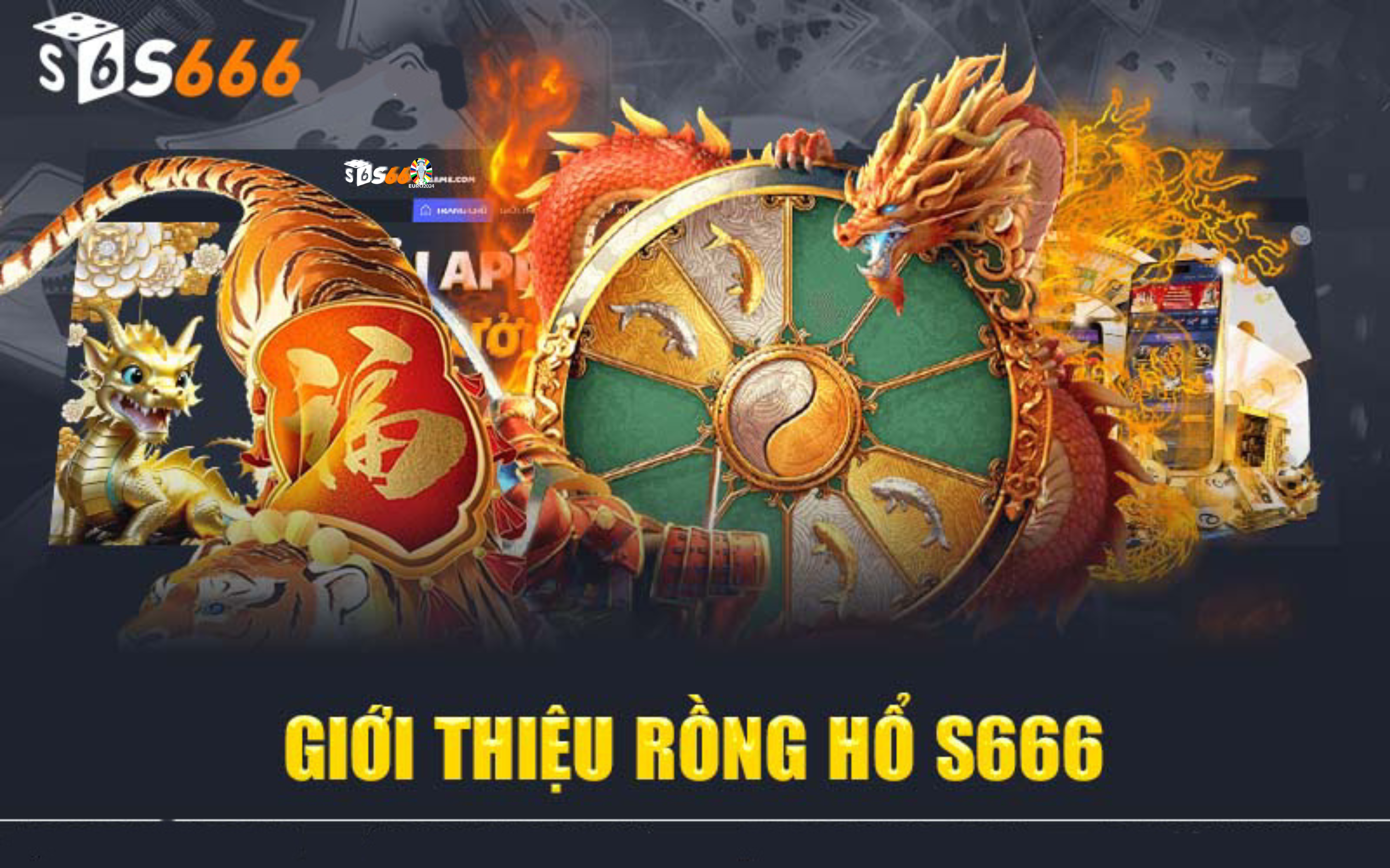 Giới thiệu về trò chơi S666 Săn Rồng Hổ