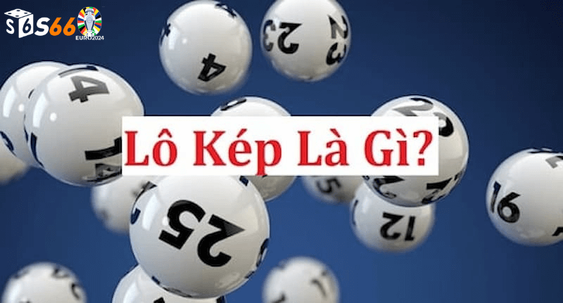 Khái niệm Lô Kép